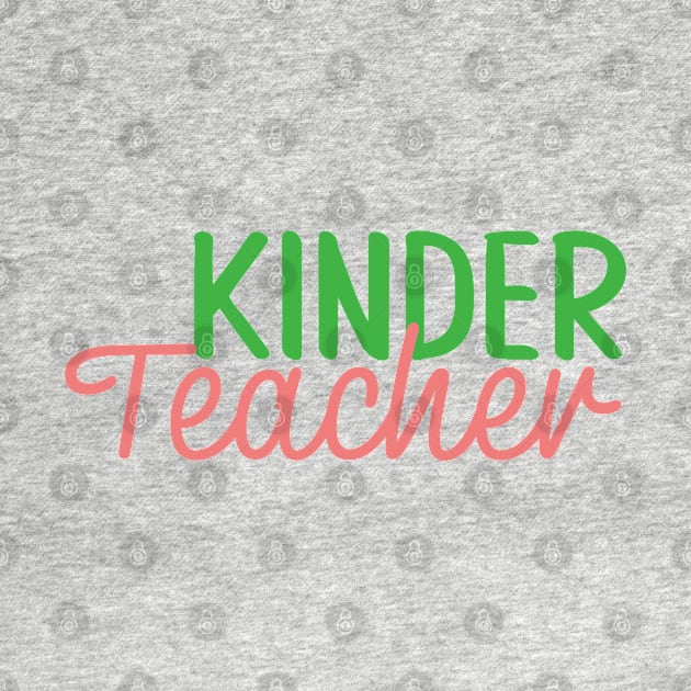 Kindergarten Teacher Colorful Script by broadwaygurl18